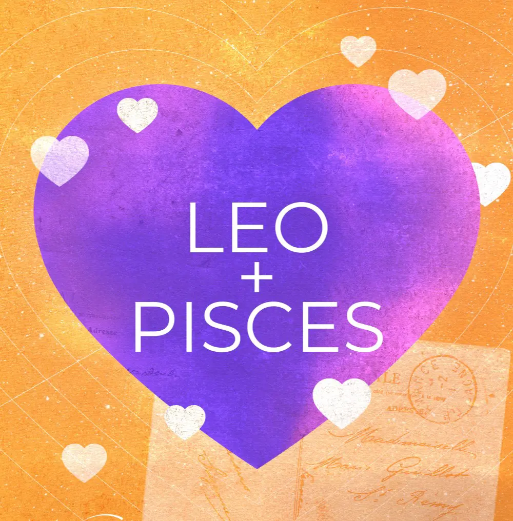 Pisces And Leo Compatibility: Love, Friendship And More