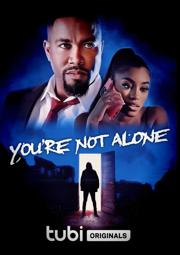 The official poster of Tubi's new murder mystery film You're Not Alone